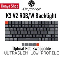 Load image into Gallery viewer, Keychron K3 V2 84-keys RGB/W Backlight Optical HotSwap Ultraslim Aluminum Wireless Mechanical Keyboard 75% Layout
