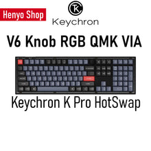 Load image into Gallery viewer, Keychron V6 Knob RGB QMK Mechanical Keyboard HotSwap 108-keys 104% ANSI Layout
