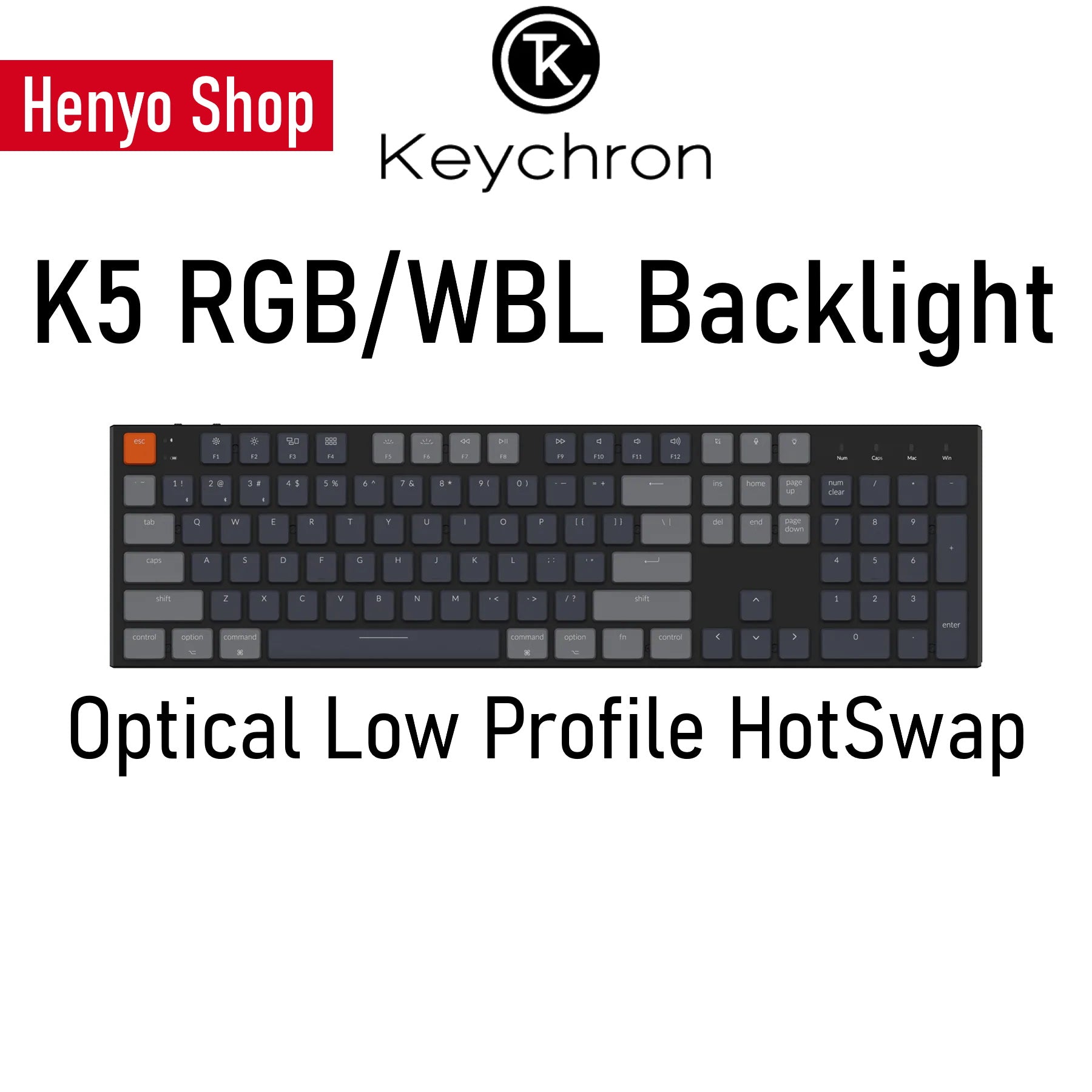 Keychron K5 Wireless Mechanical Keyboard RGB/WBL Hotswap 104 keys Full –  HenyoShop